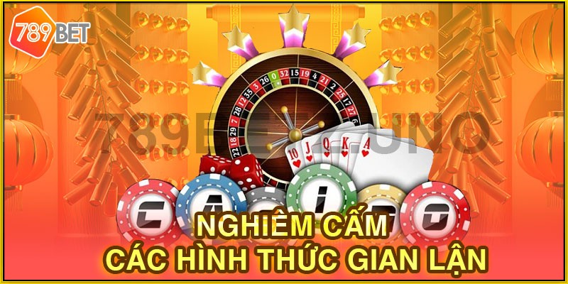 Cược thủ tuyệt đối không được gian lận để nhận khuyến mãi nhà cái